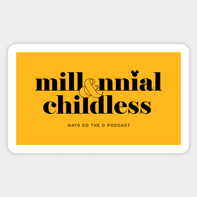 Millennial & Childless (Black Text) Sticker by gaysdothed